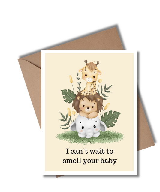 I Can't Wait To Smell Your Baby